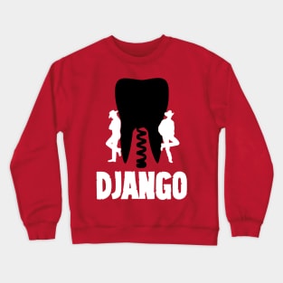 Django Unchained Crewneck Sweatshirt